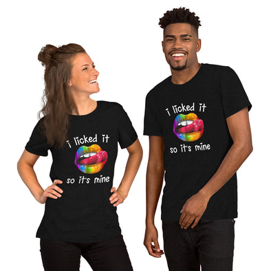 Licked It So It's Mine Short-Sleeve Unisex T-Shirt